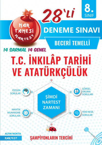 8. Sınıf Nar Tanesi T.C. İnkılap Tarihi Ve Atatürkçülük 28 li Deneme Sınavı Nartest Yayınları ANKA Fotokopi