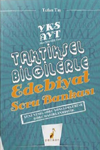 AYT TAKTİKSEL BİLGİLERLE EDEBİYAT SORU BANKASI ANKA Fotokopi