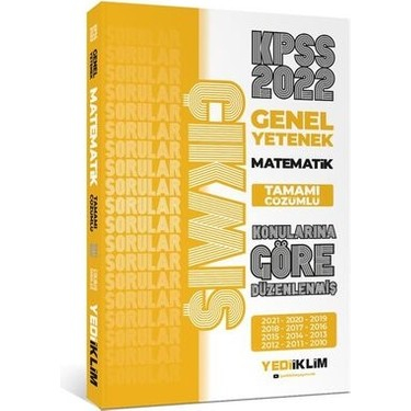 2022 KPSS G.Yetenek Matematik Konularına Göre Tamamı Çöz. Çıkmış Sorular(Son 12 Yıl)