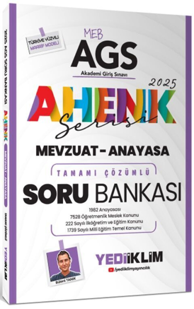 2025 MEB AGS Ahenk Serisi Mevzuat Anayasa Tamamı Çözümlü Soru Bankası Yediiklim Yayınları ANKA Fotokopi