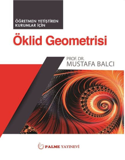 Öklid Geometrisi Mustafa Balcı Palme Yayıncılık ANKA Fotokopi