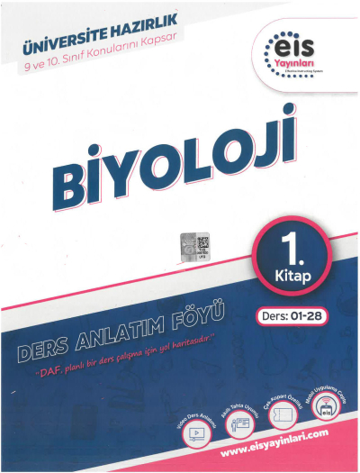 TYT AYT Biyoloji Ders Anlatım Föyü 1. Kitap Eis Yayınları Ders:01-28 9 ve 10. Sınıf Konularını Kapsar