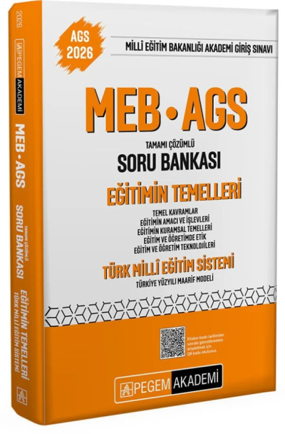 2026 MEB-AGS Eğitimin Temelleri ve Türk Milli Eğitim Sistemi Soru Bankası Çözümlü Pegem Akademi Yayınları ANKA Fotokopi