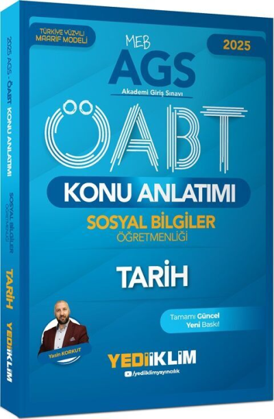 2025 MEB AGS ÖABT Sosyal Bilgiler Öğretmenliği Tarih Konu Anlatımı Yediiklim Yayınları ANKA Fotokopi