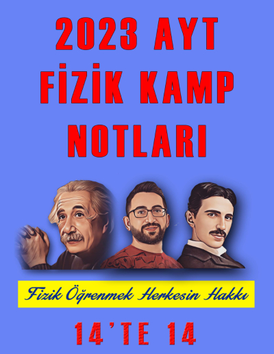 2023 AYT FİZİK KAMP NOTLARI 14'TE 14 ANKA Fotokopi