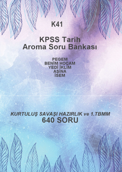 KURTULUŞ SAVAŞI HAZIRLIK VE 1. TBMM --640 SORU-- ANKA Fotokopi