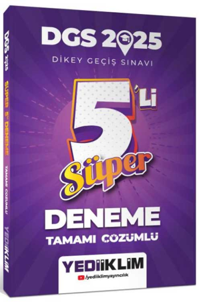 2025 DGS Tamamı Çözümlü Süper 5li Deneme Yediiklim Yayınları ANKA Fotokopi