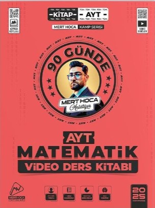 90 GÜNDE AYT MATEMATİK VİDEO DERS KİTABI 2025 MODEL MERT GÜVEN HOCA ANKA Fotokopi