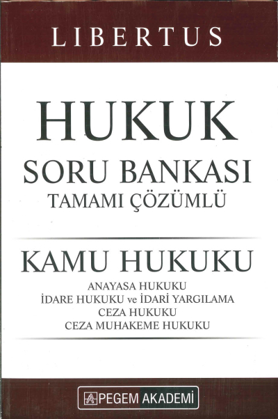 LİBERTUS HUKUK SORU BANKASI TAMAMI ÇÖZÜMLÜ ANKA Fotokopi