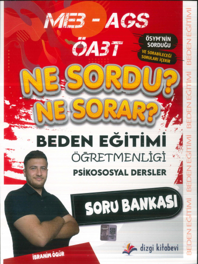 2025 ÖABT MEB-AGS Beden Eğitimi Öğretmenliği Psikososyal Dersler Ne Sordu Ne Sorar Soru Bankası Dizgi Kitap Yayınları ANKA Fotokopi