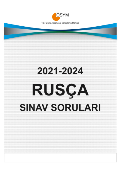 YDT RUSÇA ÇIKMIŞ SINAV SORULARI (2021-2024) ANKA Fotokopi