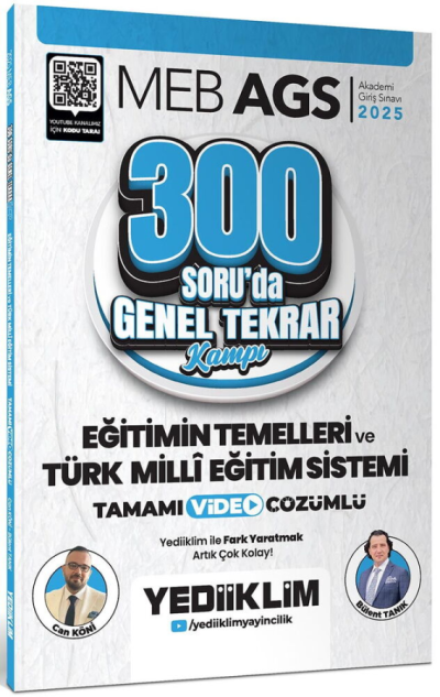 2025 MEB AGS Eğitimin Temelleri ve Türk Milli Eğitim Sistemi 300 Soruda Tamamı Video Çözümlü Genel Tekrar Kampı Yediiklim Yayınları ANKA Fotokopi