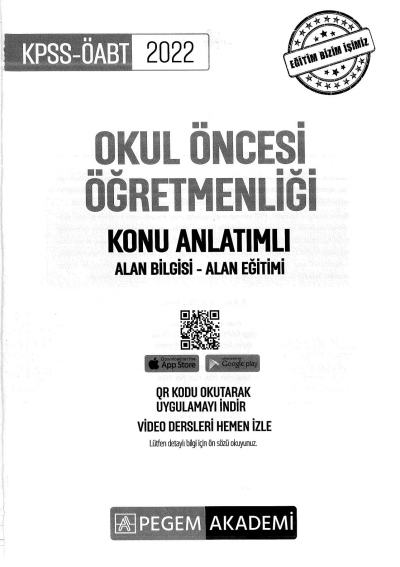 OKUL ÖNCESİ ÖĞRETMENLİĞİ KONU ANLATIMLI ALAN BİLGİSİ- ALAN EĞİTİMİ
