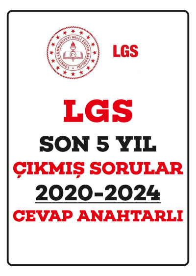 LGS SON 5 YIL ÇIKMIŞ SORULAR (2020-2024) CEVAP ANAHTARLI ANKA Fotokopi