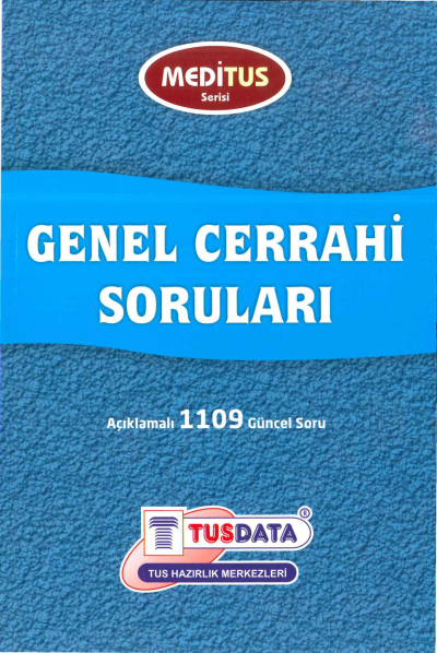 Genel Cerrahi Soruları Açıklamalı 1109 Soru Meditus Serisi TUSDATA ANKA Fotokopi