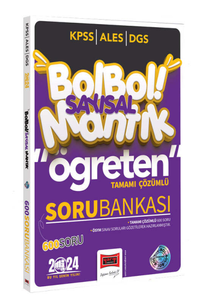 2024 KPSS ALES DGS Bol Bol Öğreten Sayısal Mantık Tamamı Çözümlü 600 Soru Bankası ANKA Fotokopi