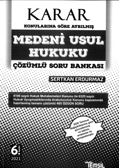 KARAR MEDENİ USUL HUKUKU ÇÖZÜMLÜ SORU BANKASI 6. BASKI ANKA Fotokopi