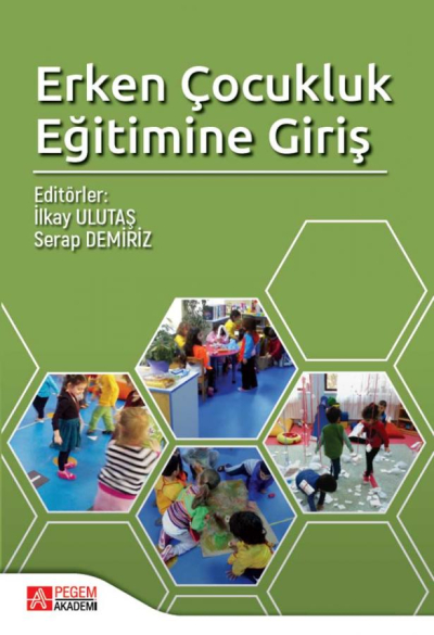 Erken Çocukluk Eğitimine Giriş Pegem Yayınları ANKA Fotokopi