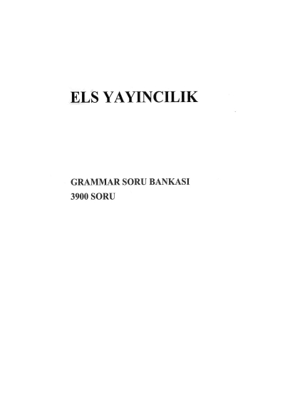 GRAMMAR İNGİLİZCE SORU BANKASI 3900 SORU