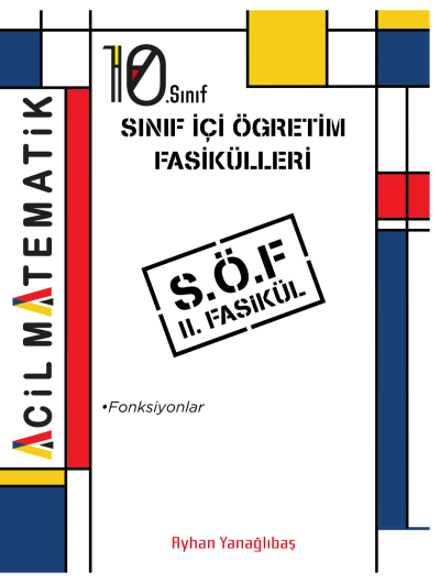 10. SInıf Acil Matematik SÖF 2. Fasikül (Fonksiyonlar) ANKA Fotokopi