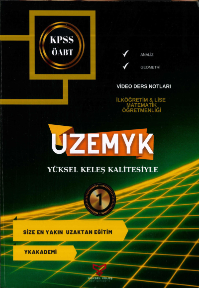 ANALİZ - GEOMETRİ UZEMYK İLKÖĞRETİM-LİSE MAT. ÖĞRETMENLİĞİ 1. KİTAP ANKA Fotokopi