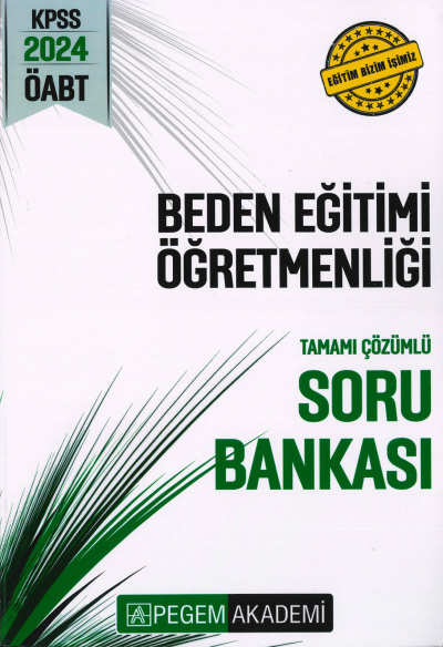 BEDEN EĞİTİMİ ÖĞRETMENLİĞİ TAMAMI ÇÖZÜMLÜ SORU BANKASI ANKA Fotokopi