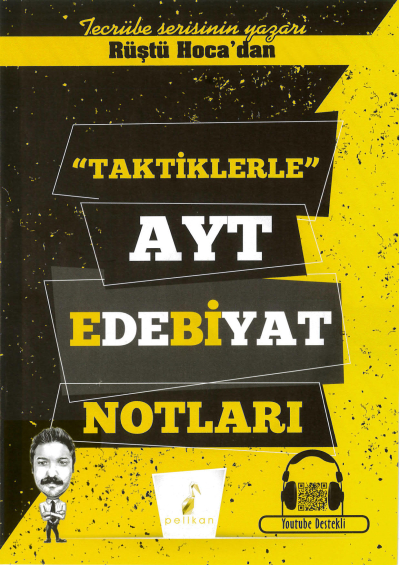 TAKTİKLERLE AYT EDEBİYAT NOTLARI RÜŞTÜ HOCA'DAN