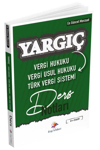 Dizgi Kitap Vergi Hukuku, Vergi Usul Hukuku, Türk Vergi Sistemi YARGIÇ Ders Notları Dizgi Kitap ANKA Fotokopi