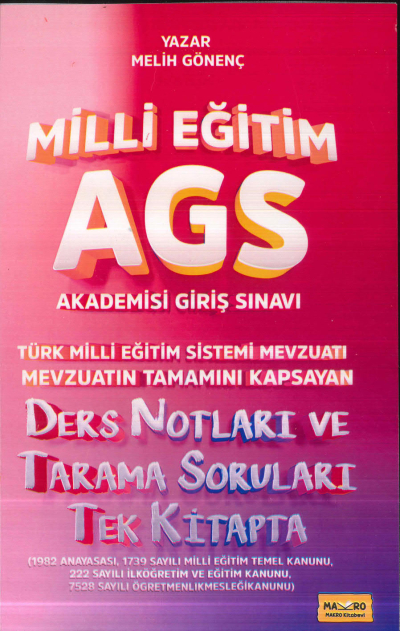 Makro Kitap 2025 MEB-AGS Türk Milli Eğitim Sistemi Mevzuatı Ders Notları ve Tarama Soruları Tek Kitap