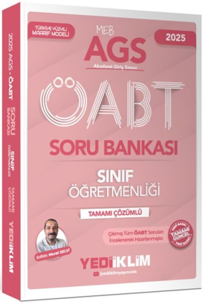 2025 MEB AGS ÖABT Sınıf Öğretmenliği Tamamı Çözümlü Soru Bankası Yediiklim Yayınları ANKA Fotokopi