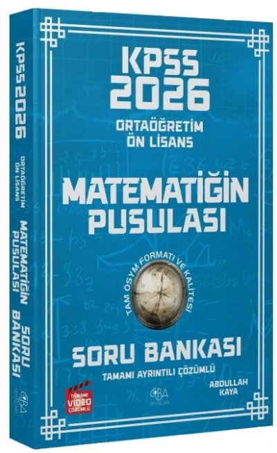 2026 KPSS Lise Ortaöğretim Ön Lisans Matematik Matematiğin Pusulası Soru Bankası Çözümlü - Burak Almasulu CBA Yayınları ANKA Fotokopi